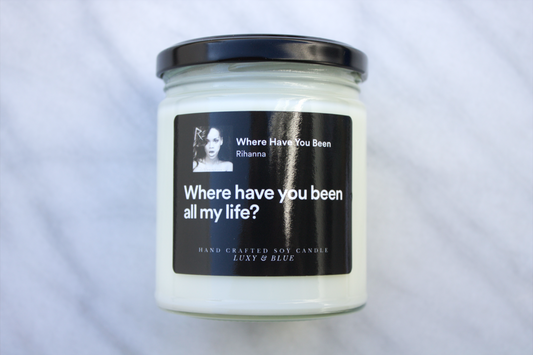 Where Have You Been Candle