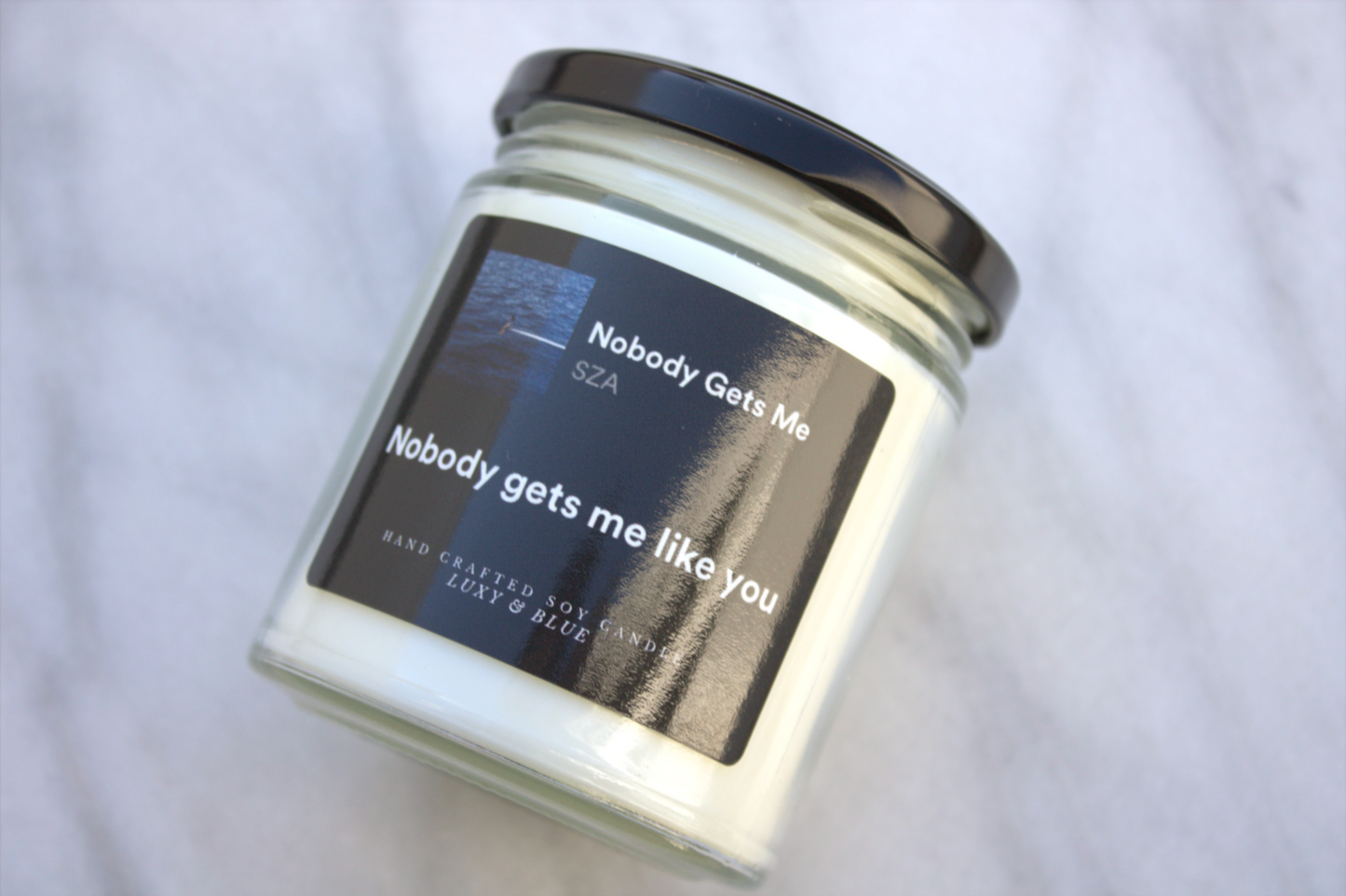 Nobody Gets Me Like You Candle