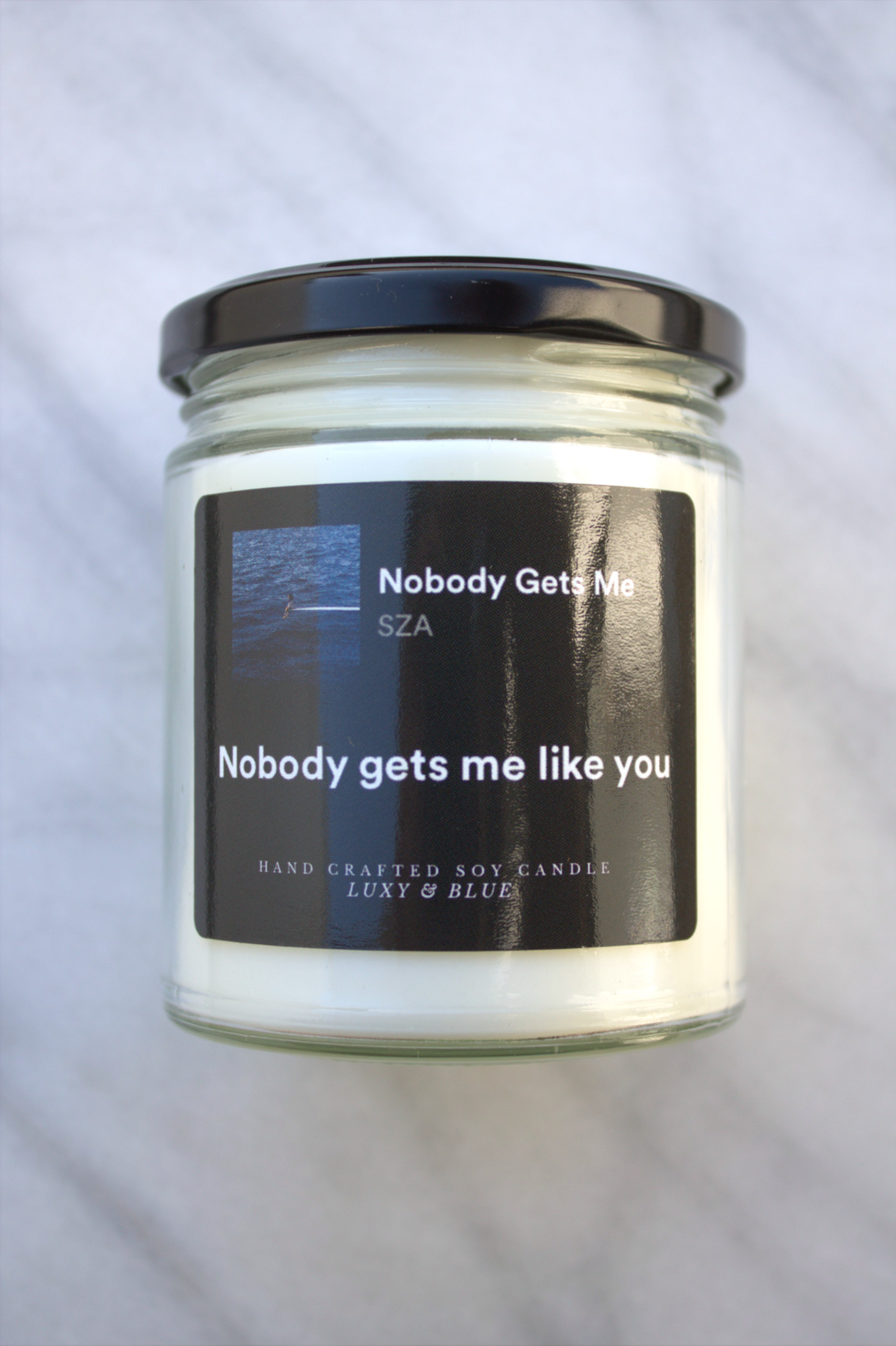 Nobody Gets Me Like You Candle